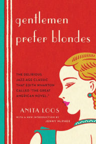 Title: Gentlemen Prefer Blondes, Author: Anita Loos
