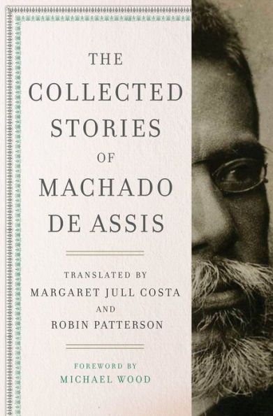 The Collected Stories of Machado de Assis