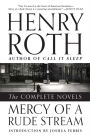 Mercy of a Rude Stream: The Complete Novels