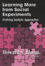 Learning More From Social Experiments
