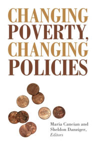 Title: Changing Poverty, Changing Policies, Author: Maria Cancian