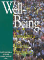 Well-Being: The Foundations of Hedonic Psychology