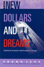The New Dollars and Dreams: American Incomes in the Late 1990s / Edition 1
