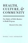 Health, Culture, and Community / Edition 1