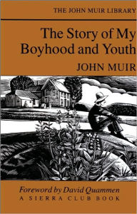 The Story of My Boyhood and Youth