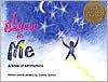 Title: I Believe in Me: A Book of Affirmations, Author: Connie Bowen