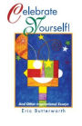 Celebrate Yourself!: And Other Inspirational Essays