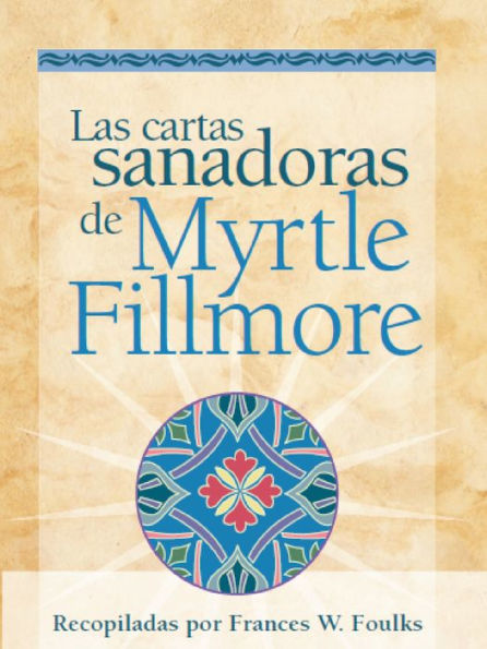 Las cartas sanadoras de Myrtle Fillmore