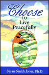 Choose to Live Peacefully