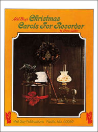 Title: Christmas Carols for Recorder, Author: Franz Zeidler