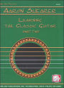 Aaron Shearer Learning the Classic Guitar Part 2