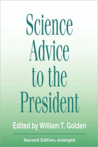 Title: Science Advice to the President / Edition 2, Author: Jack Werber