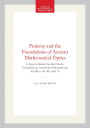 Ptolemy and the Foundations of Ancient Mathematical Optics: A Source Based Guided Study, Transactions, American Philosophical Society (vol. 89, part 3)