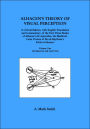 Alhacen's Theory of Visual Perception (First Three Books of Alhacen's de Aspectibus), Volume One--Introduction and Latin Text: Transactions, American Philosophical Society (vol. 91, part 4)