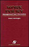 Work Injury: Management and Prevention / Edition 1