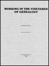Working in the Vineyards of Genealogy