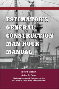 Title: Estimator's General Construction Manhour Manual / Edition 2, Author: John S. Page