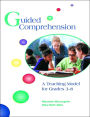 Guided Comprehension: A Teaching Model for Grades 3-8 / Edition 1