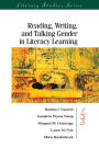 Reading, Writing, and Talking Gender in Literacy Learning / Edition 1