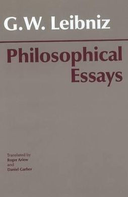 leibniz philosophical essays sparknotes leibniz philosophical essays sparknotes