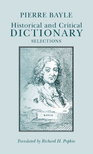 Historical and Critical Dictionary: Selections / Edition 1