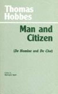 Man and Citizen (De Homine and De Cive) / Edition 1