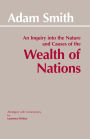 An Inquiry into the Nature and Causes of the Wealth of Nations / Edition 1