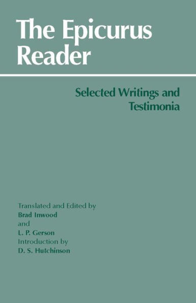 The Epicurus Reader: Selected Writings and Testimonia / Edition 1