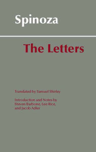Title: Spinoza: The Letters, Author: Benedict de Spinoza