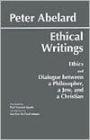 Abelard: Ethical Writings / Edition 1