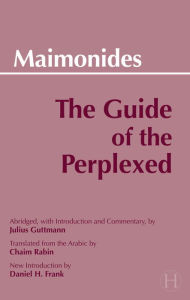 Title: The Guide of the Perplexed, Author: Moses Maimonides