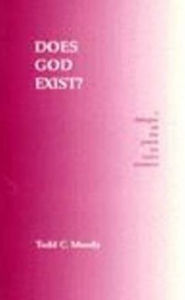 Title: Does God Exist?: A Dialogue, Author: Todd C. Moody