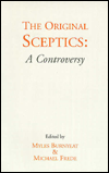 Title: The Original Sceptics: A Controversy / Edition 1, Author: Myles Burnyeat