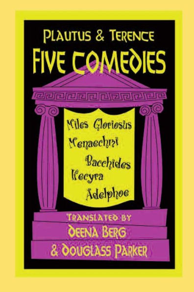 Plautus and Terence: Five Comedies / Edition 1