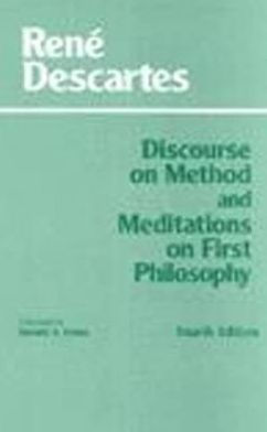 Discourse on Method and Meditations on First Philosophy / Edition 4