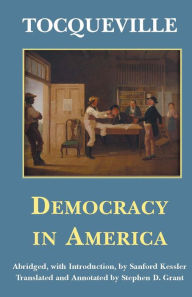 DEMOCRACY IN AMERICA, ABRIDGED / Edition 1
