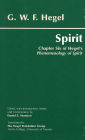 Spirit: Chapter Six of Hegel's Phenomenology of Spirit / Edition 1