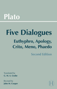 Five Dialogues: Euthyphro, Apology, Crito, Meno, Phaedo / Edition 2