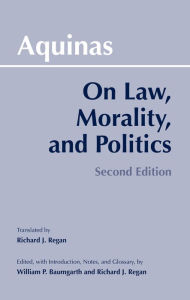Title: On Law, Morality, and Politics, Author: Thomas Aquinas