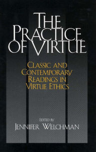 PRACTICE OF VIRTUE / Edition 1