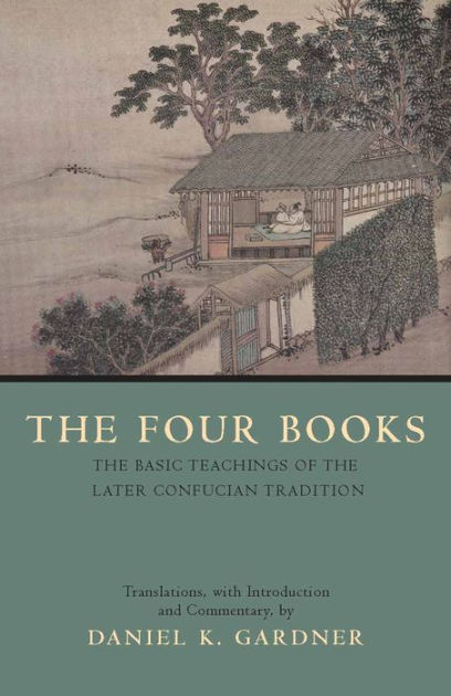 the-four-books-the-basic-teachings-of-the-later-confucian-tradition