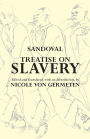 Treatise on Slavery: Selections from de Instauranda Aethiopum Salute / Edition 1