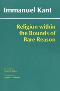 Religion within the Bounds of Bare Reason (Hacket Edition)