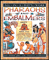 Pharaohs and Embalmers