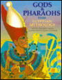 Gods and Pharaohs from Egyptian Mythology