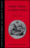 Islamic History as Global History / Edition 1