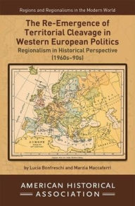 Title: The Re-Emergence of Territorial Cleavage in Western European Politics, Author: Lucia Bonfreschi