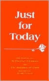 Just for Today: Daily Readings from St. Therese of Lisieux with Selections from the Imitation of Christ