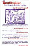 The Beatitudes: Soundings in Christian Traditions