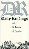 Daily Readings with St. Isaac of Syria